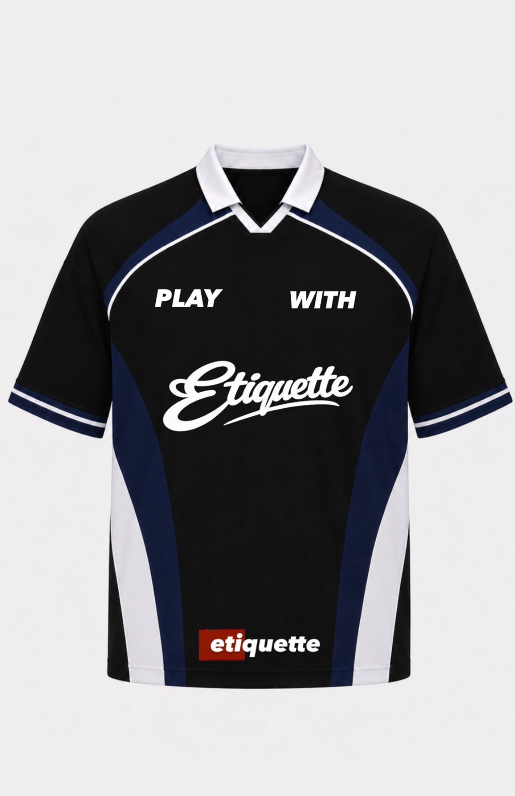 Play with etiquette- Jersey
